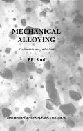 Mechanical Alloying: Fundamentals and Applications