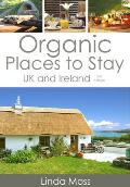 Organic Places to Stay in the UK