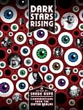 Dark Stars Rising: Conversations from the Outer Realms Cover