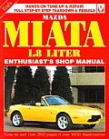 Mazda Miata 1.8 Liter Enthusiast Shop Manual