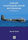 Luftwaffe Aerial Torpedo Aircraft and Operations