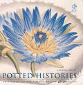Potted Histories: An Artistic Voyage Through Plant Exploration