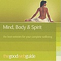 Good Web Guide To Mind Body & Spirit
