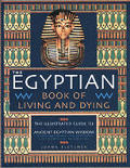 Egyptian Book of Living & Dying the Illu
