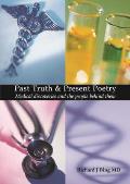Past Truth and Present Poetry: Medical Discoveries and the People Behind Them