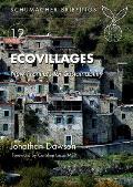 Ecovillages: New Frontiers for Sustainability, Schmacher Briefing No. 12