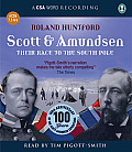 Scott & Amundsen: Their Race to the South Pole (CSA Word Recording)