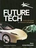 Future Tech: Innovations in Transportation