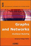 Graphs and Networks: Multilevel Modelling (Geographical Information Systems)