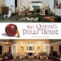 The Queen's Dolls' House: A Dollhouse Made for Queen Mary