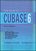 Fast Guide to Cubase 6