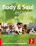 Body & Soul Escapes: Britain & Ireland: Tread Your Own Path