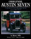 Original Austin Seven: The Restorer's Guide to All Passenger Car and Sports Models 1922-39 (Original)