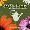 The Little Book of Gardening Tips (Little Book)