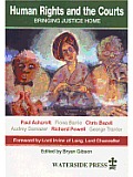 Human Rights and the Courts: Bringing Justice Home