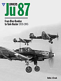 Junkers Ju87: From Dive-Bomber to Tank-Buster 1935-1945