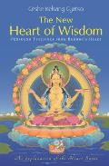 New Heart of Wisdom: Profound Teachings from Buddha's Heart
