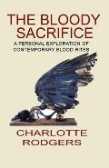 The Bloody Sacrifice (Large Print)