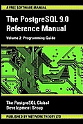PostgreSQL 9.0 Reference Manual - Volume 2: Programming Guide
