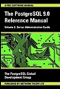 PostgreSQL 9.0 Reference Manual - Volume 3: Server Administration Guide