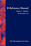 R Reference Manual - Volume 3 - Statistics - For R Version 2.13