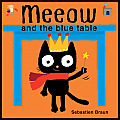Meeow and the Blue Table Cover