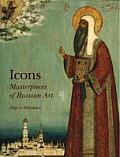 Icons: Masterpieces of Russian Art