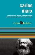 Carlos Marx (Vidas Rebeldes)