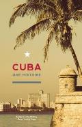 Cuba: Une Histoire
