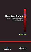 Quantum Theory: Density, Condensation, and Bonding