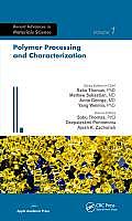 Polymer Processing and Characterization (Advances in Materials Sciences)