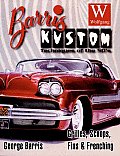 Barris Kustom Techniques of the '50s: Grilles, Scoops, Fins and Frenching (Old Skool Skills)