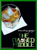 The Damned Middle:  Life in a Drunken Slumber