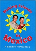 Making Friends in Mexico a Spanish PHR