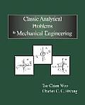 Classic Analytical Problems in Mechanical Engineering