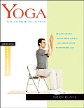 Yoga for Computer Users: Healthy Necks, Shoulders, Wrists, and Hands in the Postmodern Age Cover