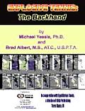 Explosive Tennis: The Backhand