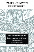 The Marriage of Figaro / Opera Journeys Libretto Series