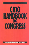Cato Handbook for Congress: Policy Recommendations for the 107th Congress