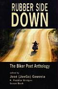 Rubber Side Down: The Biker Poet Anthology Cover