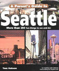 A Parent's Guide to Seattle