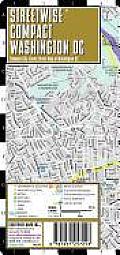 Streetwise Compact Washington DC Map: 20% Smaller Than Our Regular Washington DC Map (Streetwise)