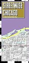 Streetwise Chicago Map - Laminated City Center Street Map of Chicago, Illinois: Folding Pocket Size Travel Map