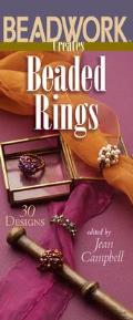 Beadwork Creates Beaded Rings: 30 Designs (Beadwork Creates)