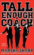 Tall Enough to Coach
