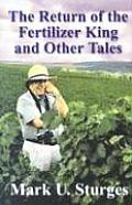 The Return of the Fertilizer King and Other Tales Cover