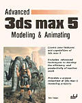 Advanced 3ds Max Modeling and Animating