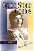 Grace Stone Coates: Her Life in Letters Cover