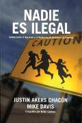 Nadie Es Ilegal (09 Edition)
