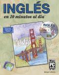 Ingles en 10 Minutos al Dia with CDROM (10 Minutos al D-A, 10 Minutes A Day)